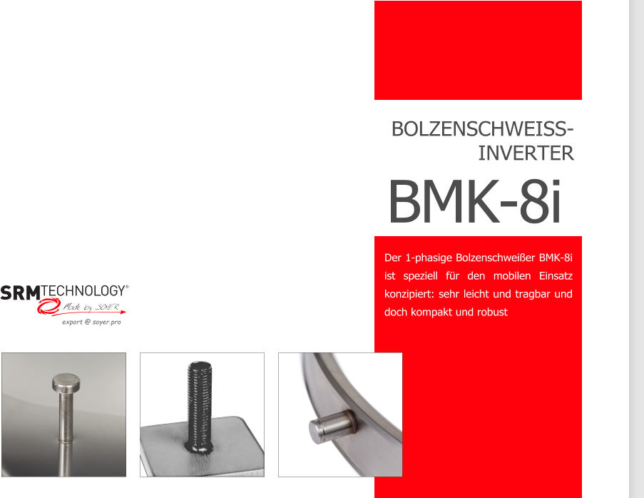 COMPART Z.Dziembowski SRM Muttern- und Bolzenschweißen (Heinz Soyer PL) - www.srm-technology.eu - BMK-8i Mobiles Schweißen ohne Starkstrom