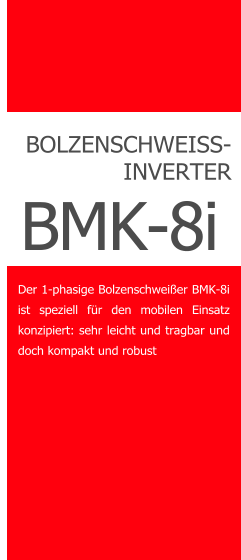 COMPART Z.Dziembowski SRM Muttern- und Bolzenschweißen (Heinz Soyer PL) - www.srm-technology.eu - BMK-8i Mobiles Schweißen ohne Starkstrom